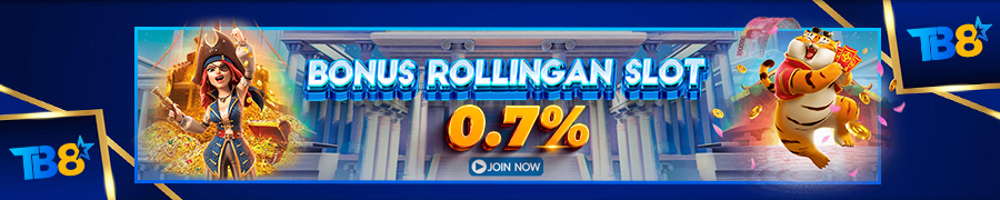 BONUS ROLLINGAN UP TO 10 TB8% (SLOT ONLINE)